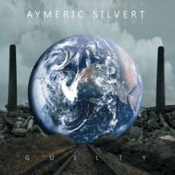 Aymeric Silvert : Guilty